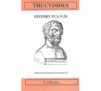 Thucydides: History Books IV.1-V.24: History Books IV.1-V.24 P (Aris & Phillips Classical Texts)