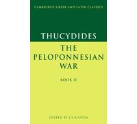 Thucydides: The Peloponnesian War Book II Thucydides Rusten Paperback