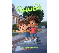 THUD: A Sound In The World's Song (When The World Sings Its Tunes)