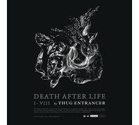 Thug Entrancer - Death After Life [VINYL]