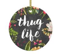 Thug Life Flowers Print Personalized Christmas Ceramic Ornaments,Christmas Tree Decorations,Souvenir,Fun Ornaments