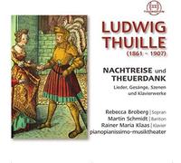 Thuille / Broberg / - Nachtreise Und Theuerdank [New CD]