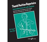 Thumb Position Repertoire: (Cello and Piano): Intermediate Pieces for Cello and Piano (Faber Edition)