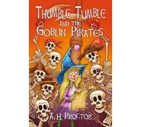 Thumble Tumble & the Goblin Pirates: 4