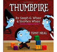 Thumbpire: The Funny Story of a Little Monster with a Big Problem