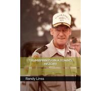 THUMBPRINTS ON A TOWN'S HISTORY (The Legends Trilogy)
