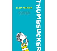 Thumbsucker: An illustrated journey through an undiagnosed autistic childhood