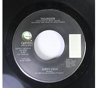 Thunder 45 RPM Girl's Going Out Of Her Head / Dirty Love
