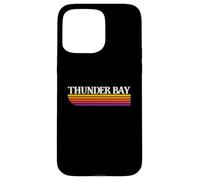 Thunder Bay Canada Retro Graphic - Thunder Bay Ontario Case for iPhone 15 Pro Max
