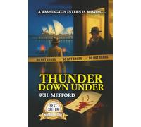 Thunder Down Under: A Washington Intern is Missing...