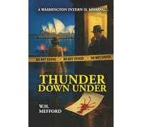 Thunder Down Under: A Washington Intern is Missing...