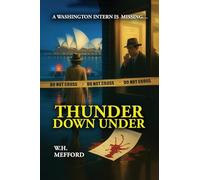 Thunder Down Under: A Washington Intern is Missing...