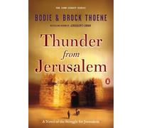 Thunder from Jerusalem: A Novel of the Struggle for Jerusalem: 2 (The Zion Legacy)