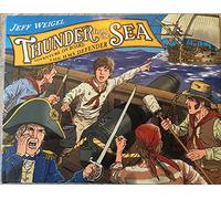Thunder from the Sea: Adventure on Board the HMS Defender