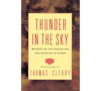 Thunder in the Sky: Secrets on the Acquisition and Exercise of Power (2001-05-01)