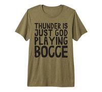 Thunder is Just God Playing Bocce Ball Jack Bocci Game Bocce Premium T-Shirt