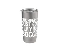 Thunder is Just God Playing Bocce Ball Jack Bocci Game Bocce Stainless Steel Insulated Tumbler