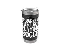 Thunder is Just God Playing Bocce Ball Jack Bocci Game Bocce Stainless Steel Insulated Tumbler