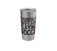 Thunder is Just God Playing Bocce Ball Jack Bocci Game Bocce Stainless Steel Insulated Tumbler