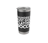 Thunder is Just God Playing Bocce Jack Bocci Game Bocce Stainless Steel Insulated Tumbler