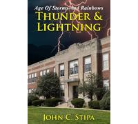 Thunder & Lightning (Age Of Storms And Rainbows)