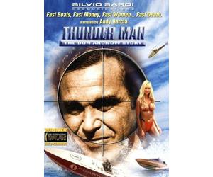 Thunder Man: The Don Aronow Story