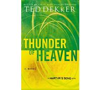 Thunder of Heaven (Martyr's Song, Book 3) (The Heaven Trilogy)