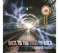 Thunder Rising - Back To The Time Of Rock