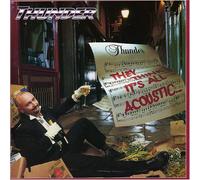 Thunder - They Think Its All Acoustic