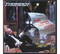Thunder - They Think It's All Over And It Is Now