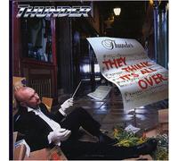 Thunder - They Think It's All Over...And It Is Now