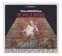 Thunderball - 12 Mile High