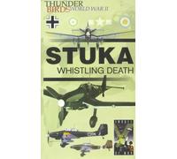 Thunderbirds of Wwii - Thunderbirds Of World War 2: Stuka - Whistling Death [VHS]