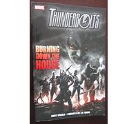 Thunderbolts: Burning Down The House
