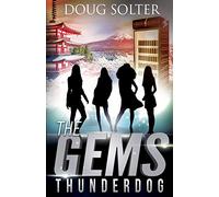 Thunderdog: A Teen Spy Thriller: 3 (The Gems Spy Series)