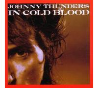 Thunders Johnny - In Cold Blood