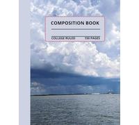 Thunderstorm over the Bay Composition Notebook: Thunderstorm over the Bay composition book, 7.5x9.25, 150 college-ruled pages