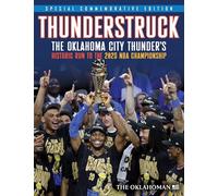 Thunderstruck: The Oklahoma City Thunder's Historic Run to the 2025 NBA Championship