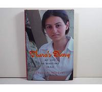 Thura's Diary: My Life in Wartime Iraq
