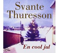 Thuresson, Svante - En Cool Jul