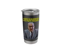 Thurgood Marshall See Wrong ... Speak Out Stainless Steel Insulated Tumbler