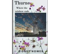 Thurne where the rainbow ends