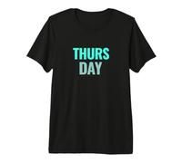 Thursday Days of the Week Premium T-Shirt