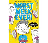 Thursday (Worst Week Ever #4)