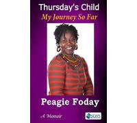 Thursday's Child: My Journey So Far