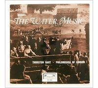 Thurston Dart, Philomusica Of London - Handel: The Water Music