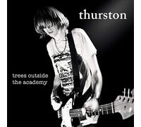 Thurston Moore - Trees Outside The Academy [VINYL]