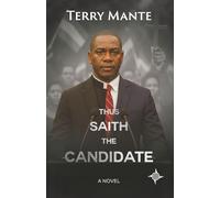 Thus Saith The Candidate