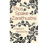 Thus Spake Zarathustra (Arcturus Classics, 130)