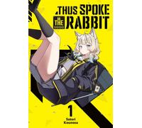 Thus Spoke the Rabbit, Vol. 1